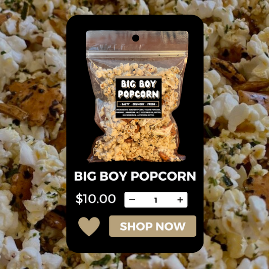 Big boy style popcorn